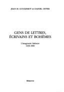 Cover of: Gens de lettres, écrivains et bohèmes: l'imaginaire littéraire, 1630-1900