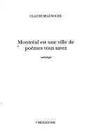 Cover of: Montréal est une ville de poèmes vous savez: anthologie