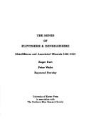 Cover of: The mines of Flintshire & Denbighshire: metalliferous and associated minerals, 1845-1913