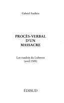 Cover of: Procès-verbal d'un massacre by Audisio, Gabriel.
