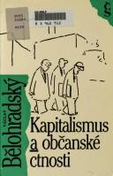 Cover of: Kapitalismus a občanské ctnosti