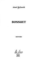 Cover of: Bossuet by Aimé Richardt
