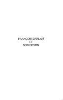 Cover of: François Darlan et son destin by Favin-Lévêque amiral.