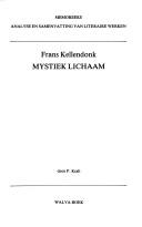 Frans Kellendonk, Mystiek lichaam by P. Kralt