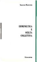 Cover of: Ermeneutica e scelta collettiva