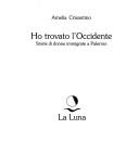 Cover of: Ho trovato l'occidente: storie di donne immigrate a Palermo