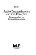 Cover of: Antike Dramentheorien und ihre Rezeption