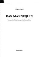 Cover of: Das Mannequin: vom sexuellen Subjekt zum geschlechtslosen Selbst