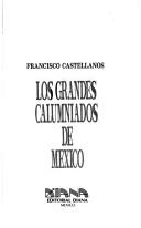 Cover of: Los grandes calumniados de México