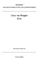 Carry van Bruggen, Eva by Gerry van der List