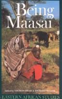 Being Maasai by Thomas T. Spear