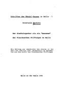 Cover of: Der Stadtsingechor als ein "Annexum" der Franckeschen Stiftungen zu Halle by Konstanze Musketa