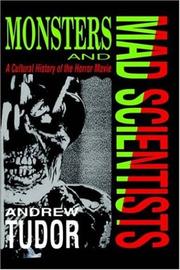 Cover of: Monsters and mad scientists by Andrew Tudor