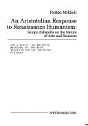 An Aristotelian response to Renaissance humanism by Heikki Mikkeli