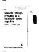 Cover of: Eduardo Pittaluga, precursor de la legislación obrera argentina