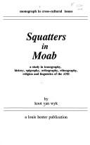 Cover of: Squatters in Moab by Koot Van Wyk