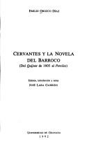 Cover of: Cervantes y la novela del Barroco: del Quijote de 1605 al Persiles
