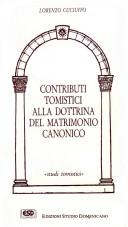 Cover of: Contributi tomistici alla dottrina del matrimonio canonico