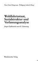 Cover of: Wohlfahrtsstaat, Sozialstruktur und Verfassungsanalyse by Hans-Dieter Klingemann, Wolfgang Luthardt (Hrsg.)