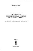Los orígenes del reformismo militar en América Latina by Ferran Gallego Margaleff