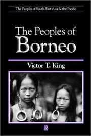 The peoples of Borneo by Victor T. King