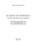 Cover of: El Golfo de Venezuela: estudio de un caso de aguas históricas
