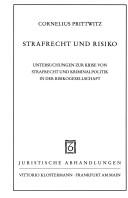 Cover of: Strafrecht und Risiko: Untersuchungen zur Krise von Strafrecht und Kriminalpolitik in der Risikogesellschaft