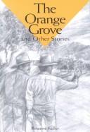 Cover of: The orange grove and other stories