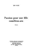 Passion pour une fille caméléon-ara by Léo Faye