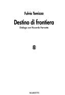 Destino di frontiera by Fulvio Tomizza