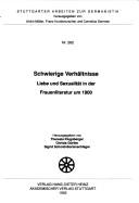 Cover of: Schwierige Verhältnisse: Liebe und Sexualität in der Frauenlitertur um 1900