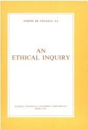 Cover of: ethical inquiry | Joseph de Finance