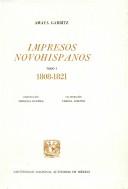 Cover of: Impresos novohispanos, 1808-1821