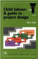 Cover of: Child labour: a guide to project design