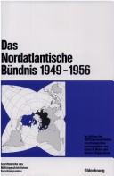 Cover of: Das Nordatlantische Bündnis 1949-1956