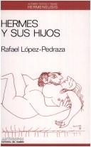 Cover of: Hermes y sus hijos