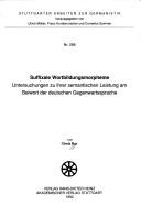 Cover of: Suffixale Wortbildungsmorpheme: Untersuchungen zu ihrer semantischen Leistung am Beiwort der deutschen Gegenwartssprache