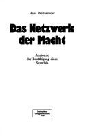 Cover of: Das Netzwerk der Macht: Anatomie der Bewältigung eines Skandals