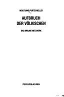 Cover of: Aufbruch der Völkischen: das braune Netzwerk