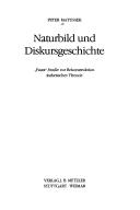 Cover of: Naturbild und Diskursgeschichte: "Faust"--Studie zur Rekonstruktion ästhetischer Theorie