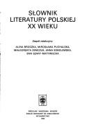 Cover of: Słownik literatury polskiej XX wieku