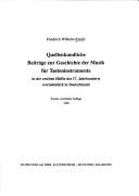Cover of: Quellenkundliche Beiträge zur Geschichte der Musik für Tasteninstrumente in der zweiten Hälfte des 17. Jahrhunderts by Friedrich Wilhelm Riedel