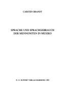 Cover of: Sprache und Sprachgebrauch der Mennoniten in Mexico by Carsten Brandt