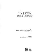 Cover of: La justicia de las armas