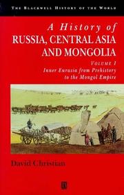 Cover of: A History of Russia, Central Asia and Mongolia: Inner Eurasia from Prehistory to the Mongol Empire (Blackwell History of the World)