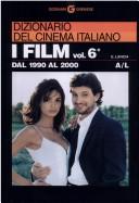 Cover of: Dizionario del cinema italiano. by 