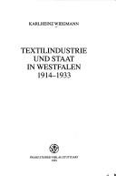 Cover of: Textilindustrie und Staat in Westfalen, 1914-1933