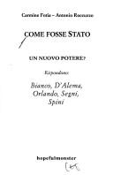 Cover of: Come fosse Stato: un nuovo potere?