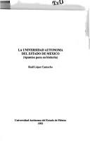 Cover of: La Universidad Autónoma del Estado de México (apuntes para su historia)