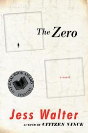 Cover of: The Zero by Jess Walter, Jess Walter